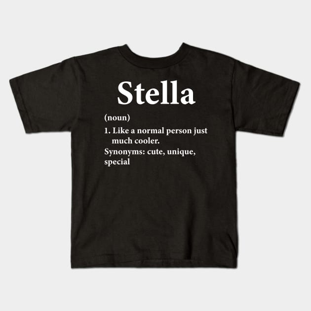 Stella Name Definition Funny Personalized Kids T-Shirt by HawaiPlus